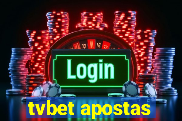 tvbet apostas